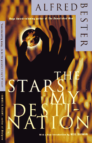 Cover from Alfred Bester's THE STARS MY DESTINATION